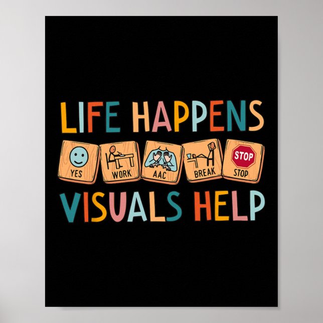 Poster Life Happens Visuals Help Special Education Teache (Frente)