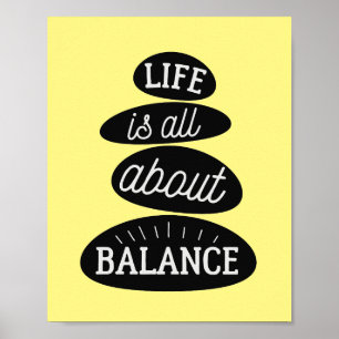 Poster Life Is All About Balance Motivational Quote Zen