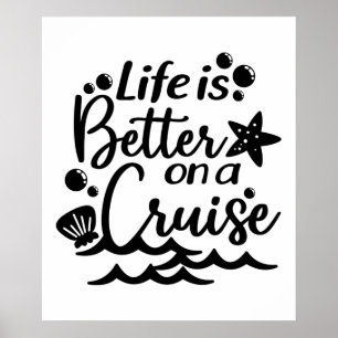 Poster Life Is Better On Cruise Cruising Family Vacation