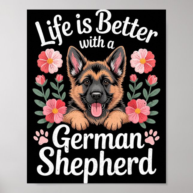 Poster Life Is Better With A German Shepherd Dog Lover  (Frente)