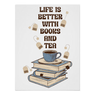 Póster Life is better with books and tea