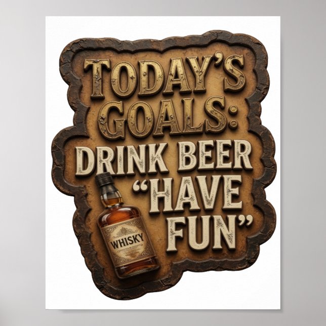 Poster Limpe METAS DE HOJE BEBA CERVEJA DIVIRTA-SE (Frente)