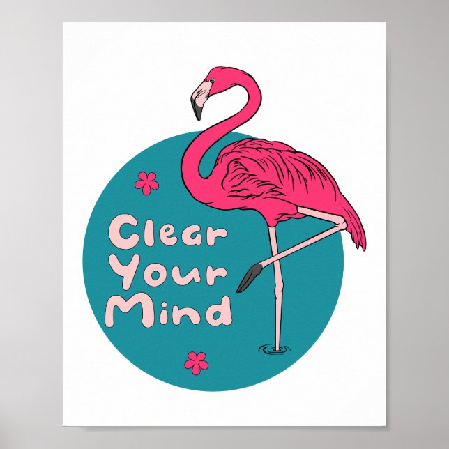 Poster Limpe Sua Mente Kawaii Belo Flamingo Rosa (Frente)