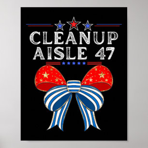 Poster Limpeza do corredor 47 Sátira política anti-trump