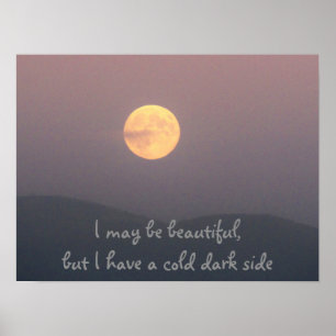 Poster Linda Lua com um Lado Negro Frio