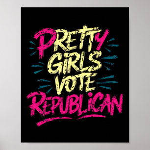 Poster Lindas Garotas Votam no Republicano Conservador Pa