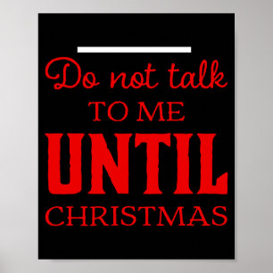 Poster Lindo Não Me Fale Até O Natal Diversão Criança