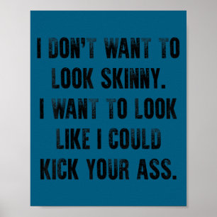 Poster Lindo não quero parecer magro divertido ginásio &