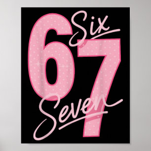 Poster Lindo Rosa 67 Seis Sete Meme Engraçado Mulheres Me