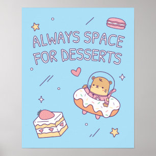 Poster Lindo Sempre Espaço para Sobremesas Piadas Engraça