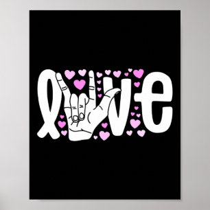 Poster Linguagem de Sinais Amor ASL Seja meio surdo