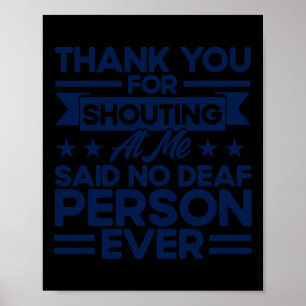 Poster Linguagem de Sinais ASL Obrigado por gritar comigo
