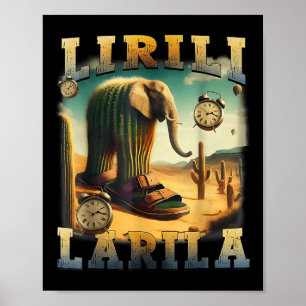 Poster Lirili Larila Meme Italiano Divertido Cacto E Rota