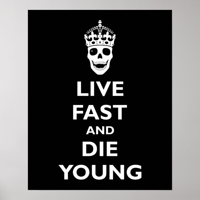 Póster Live Fast & Die Young (Frente)