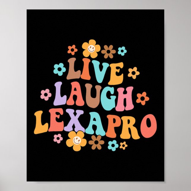 Poster Live Laugh Lexapro Groovy Mental Health Therapist (Frente)