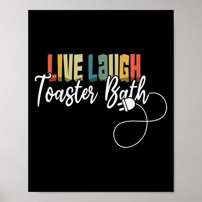 Poster Live Laugh Toaster Bath Memória Engraçado Retro Vi (Frente)
