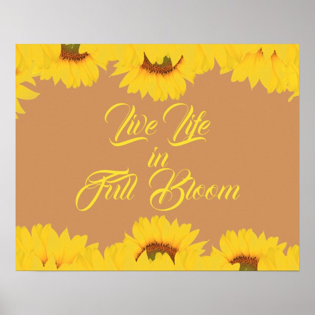Poster Live Life in Cheio Bloom Inspirational Quote (Frente)
