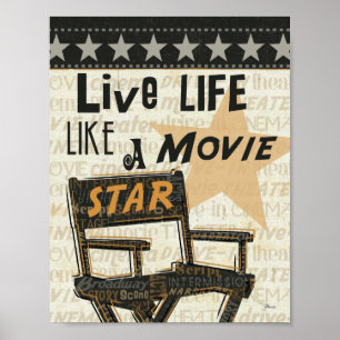 Poster Live Life Like a Movie Star