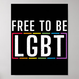 Poster Livre para ser LGBT - Orgulho gay Lésbica Bissexua