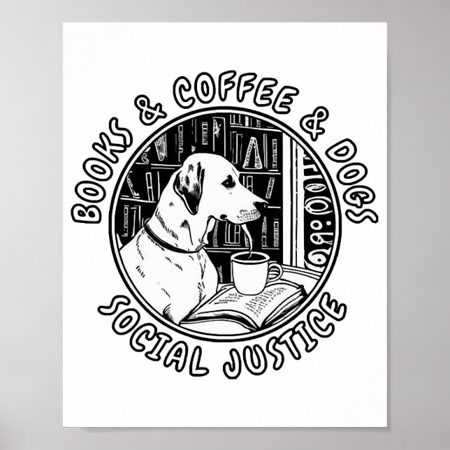 Poster Livros, Café E Cães E Justiça Social (Frente)