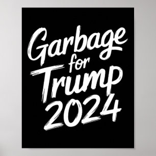 Poster Lixo Para Trump 2024 Não Estamos Votando Lixo Tru