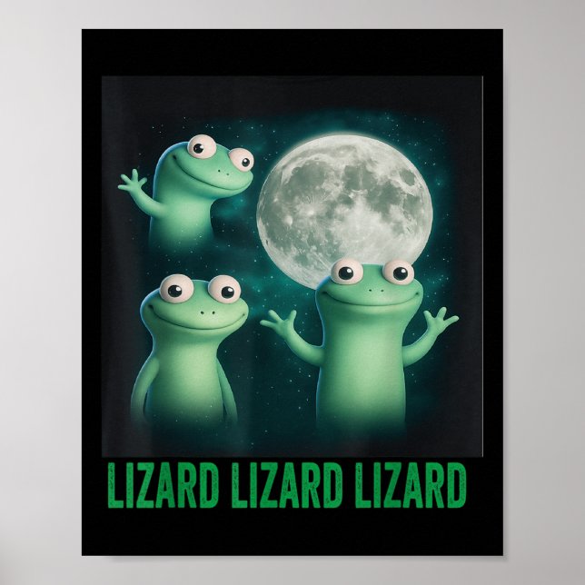 Poster Lizard Lizard Engraçado Lizard Moon Me Traindo (Frente)
