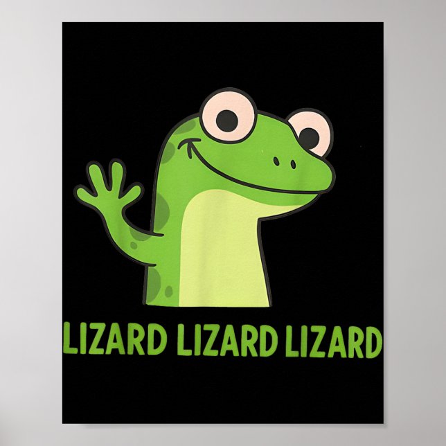 Poster Lizard Lizard Lizard Funny Weirdcore Animal Meme G (Frente)