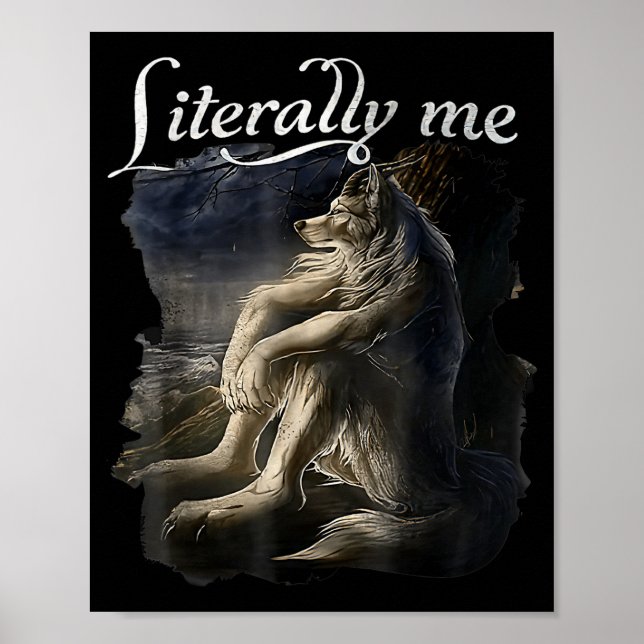 Poster Lobo Sentado Literalmente Eu Lobo Meme Engraçado D (Frente)