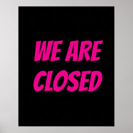 Poster Logotipo Fechado da Loja, Sinal Preto e Rosa