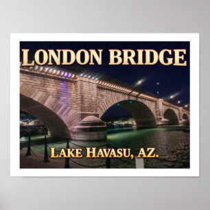 Poster London Bridge Lago Havasu Arizona