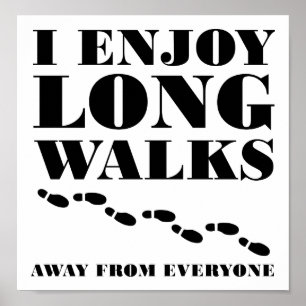 Poster Longas Caminhadas Longe de Todos Cartaz Divertido