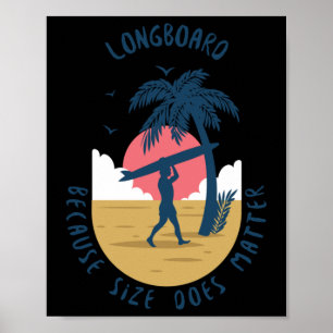 Poster Longboard - Porque o Tamanho Cola 