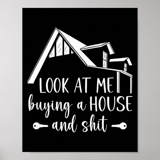 Poster Look At Me Buying A House, First-time Home Owner  (Frente)