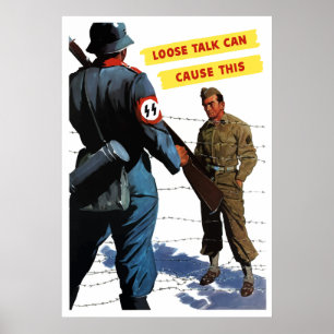 Póster Loose Talk Can Cause This