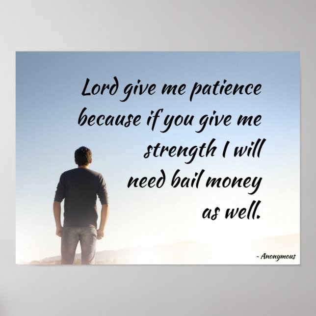 Poster Lord Give Me Patience (Frente)