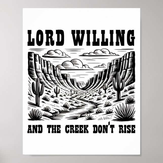 Poster Lord Willing And The Creek Don't Rise  (Frente)