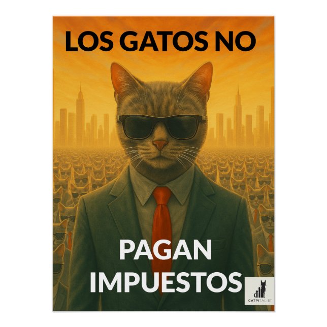 Póster Los Gatos No Pagan Impuestos (Frente)