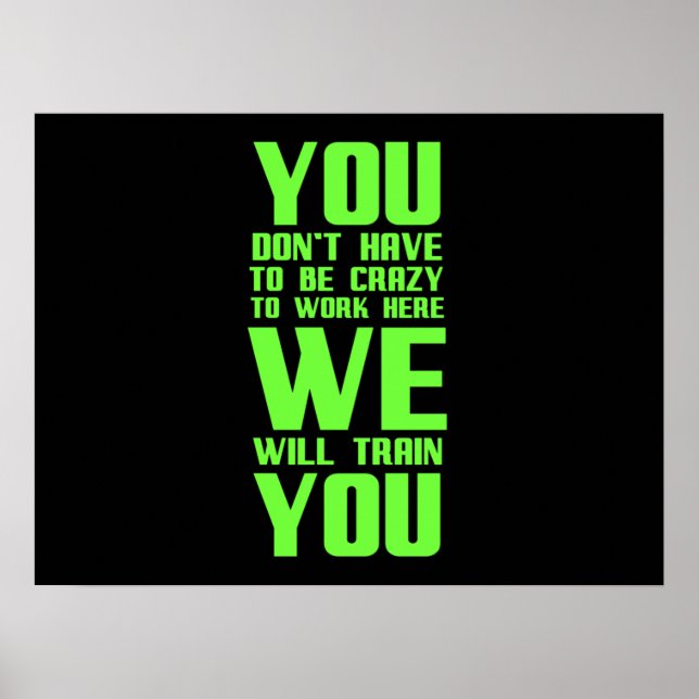 Poster Louco trabalhar aqui presentes engraçados para fun (Frente)