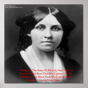 Póster Louisa May Alcott "Dinheiro Raiz de Todo Mal" Sabe