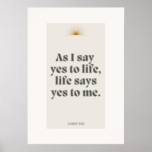 Poster Louise Hay Citação - A Vida Diz Sim Para Mim
