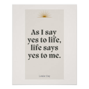 Póster Louise Hay Citação - A Vida Diz Sim Para Mim