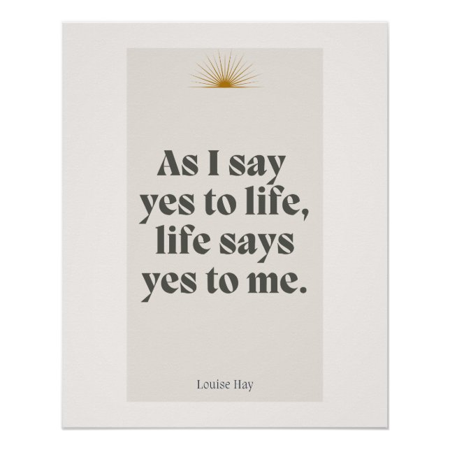 Póster Louise Hay Citação - A Vida Diz Sim Para Mim (Frente)