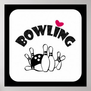 Póster Love Bowling - B&W Bowling Pins and Ball