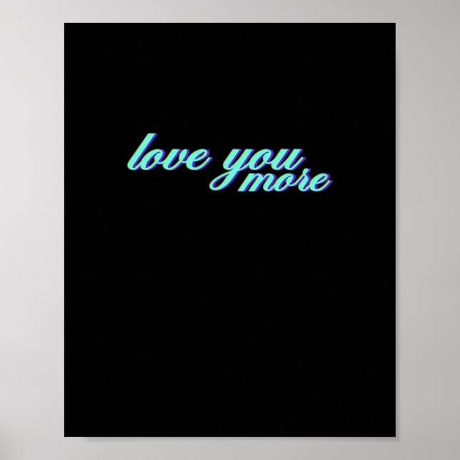 Poster Love You More Expressive Art  (Frente)