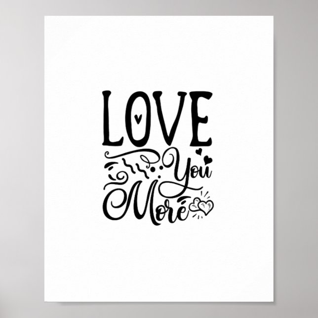 Poster Love You More Funny Quote Playful Style  (Frente)