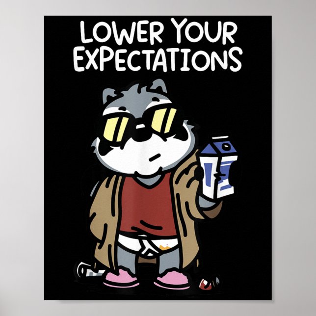 Poster Lower Your Expectations  (Frente)