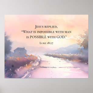 Poster Luke 18:27 Jesus respondeu possível com Bíblia de
