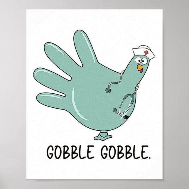 Poster Luvas de peru de Ação de Graças Gobble Enfermeira  (Frente)