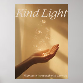 Poster Luz Gentil — Ilumine o mundo com calor