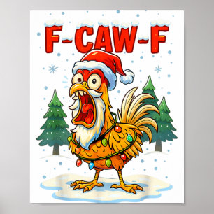 Poster Luzes de Natal engraçadas de galinha F-caw-f do Pa